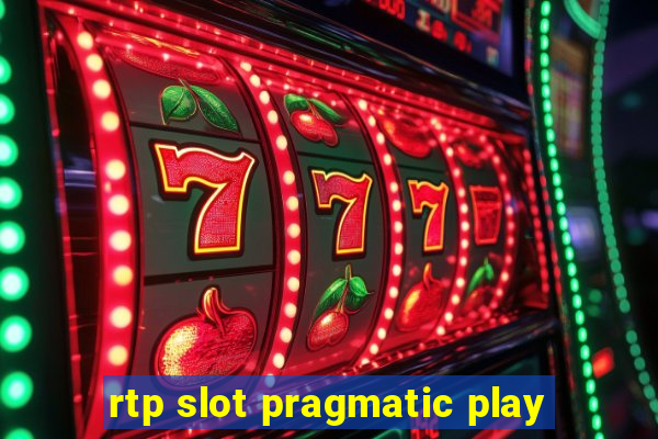 rtp slot pragmatic play