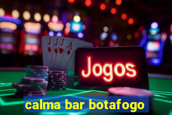 calma bar botafogo