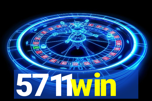 5711win