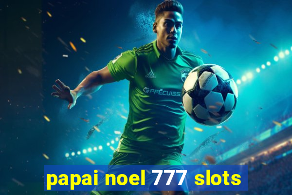 papai noel 777 slots