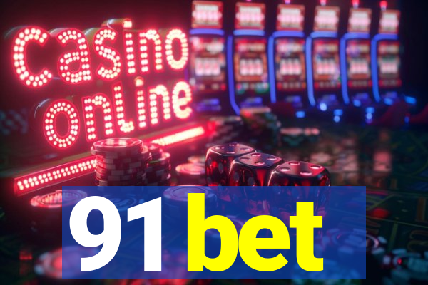 91 bet