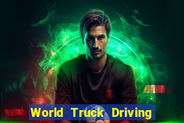 World Truck Driving Simulator Dinheiro Infinito tudo desbloqueado