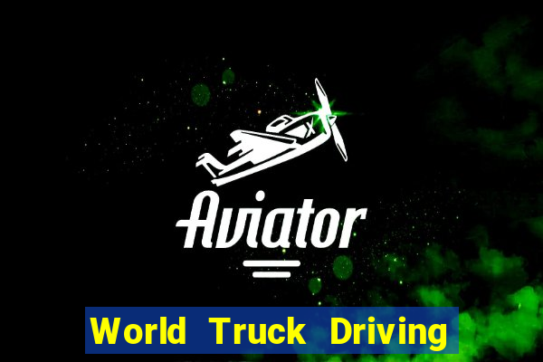 World Truck Driving Simulator Dinheiro Infinito tudo desbloqueado