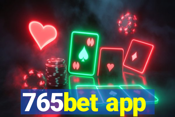 765bet app