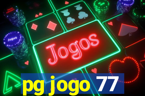 pg jogo 77