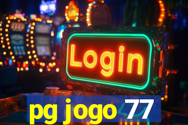 pg jogo 77