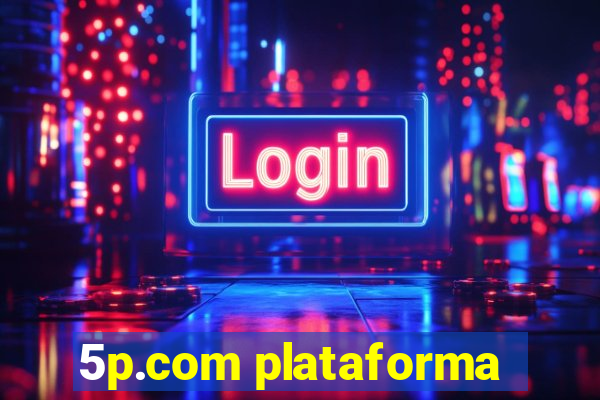 5p.com plataforma