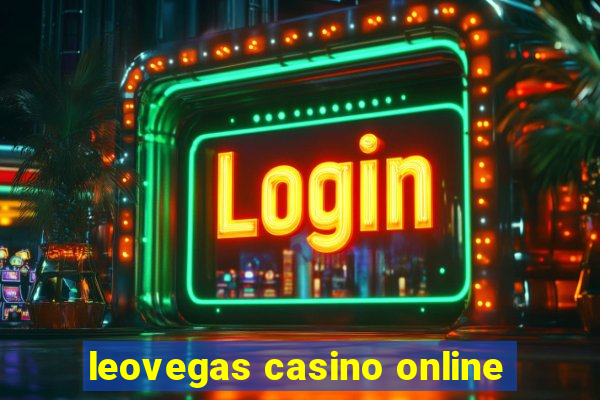 leovegas casino online