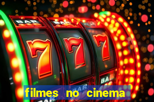 filmes no cinema conquista sul