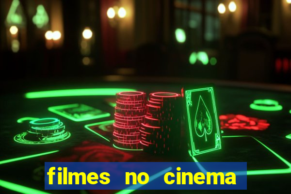 filmes no cinema conquista sul