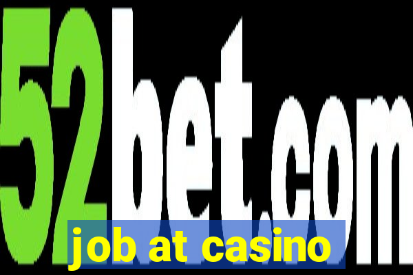 job at casino