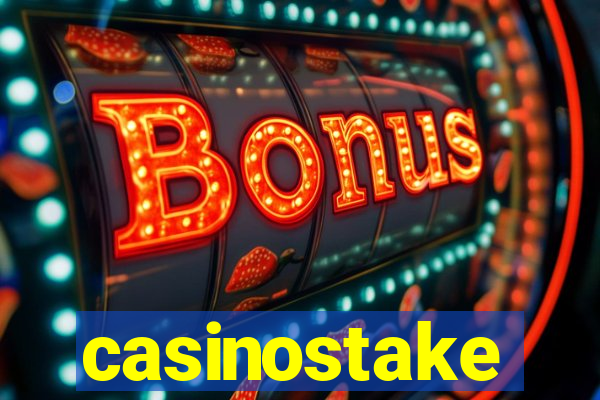 casinostake