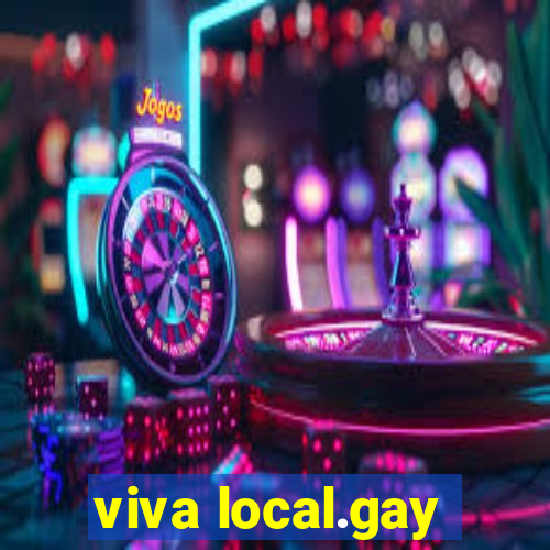 viva local.gay