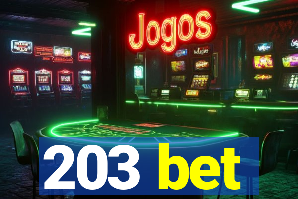 203 bet