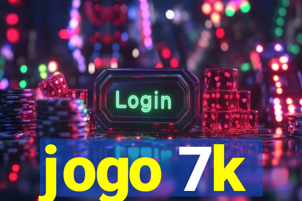 jogo 7k