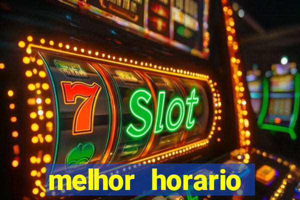 melhor horario jogar aviator