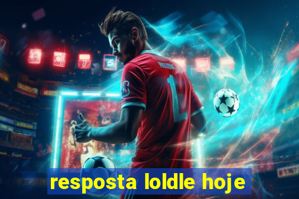 resposta loldle hoje