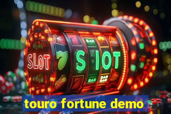 touro fortune demo