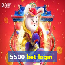 5500 bet login