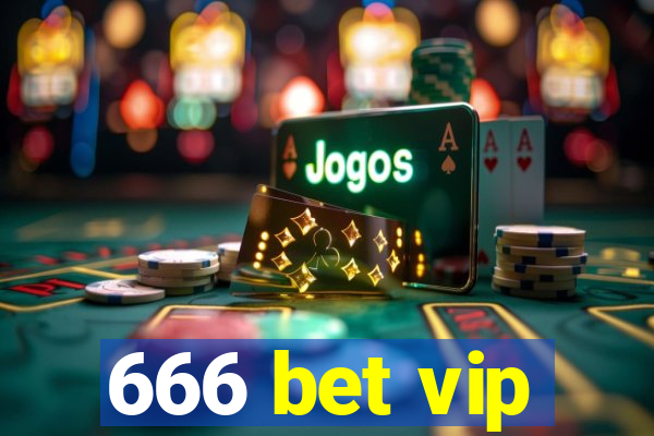 666 bet vip