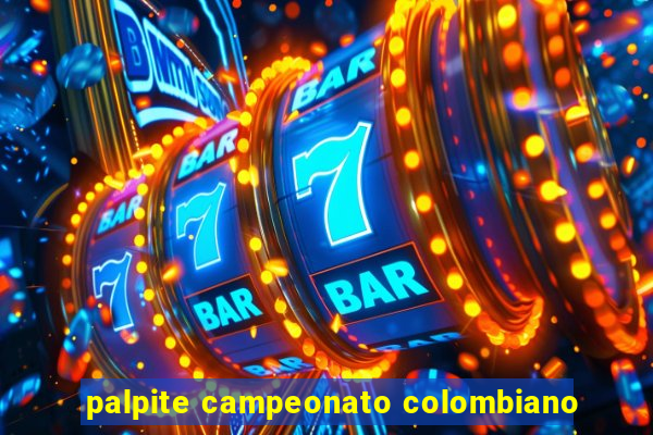 palpite campeonato colombiano