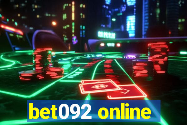 bet092 online