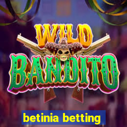 betinia betting