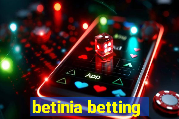 betinia betting