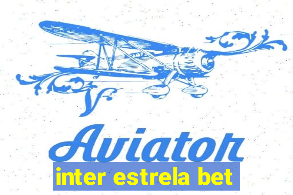 inter estrela bet