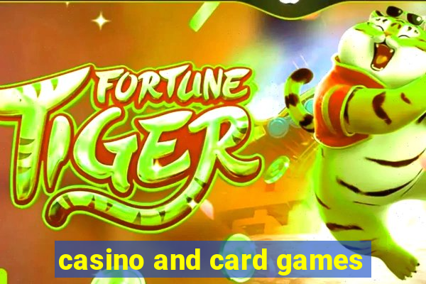 casino and card games