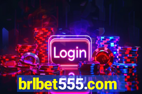 brlbet555.com