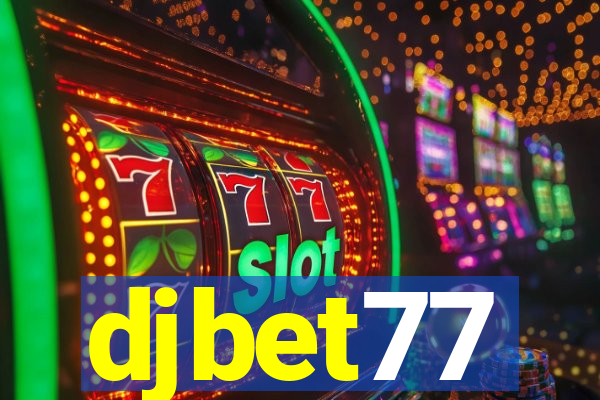 djbet77