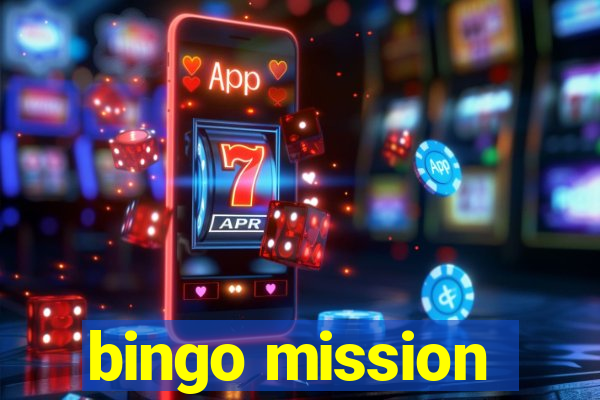 bingo mission