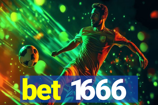 bet 1666