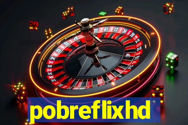 pobreflixhd