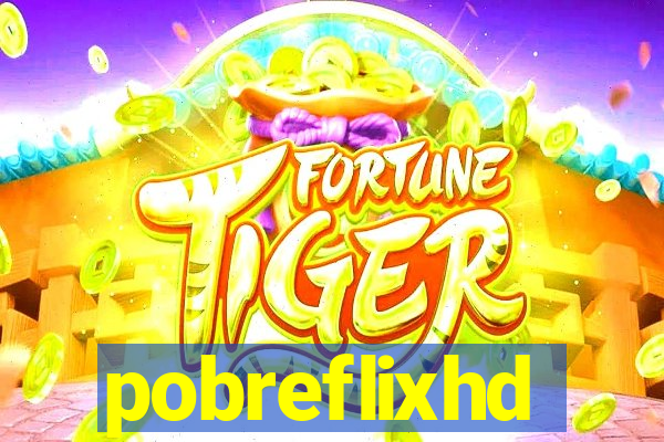 pobreflixhd