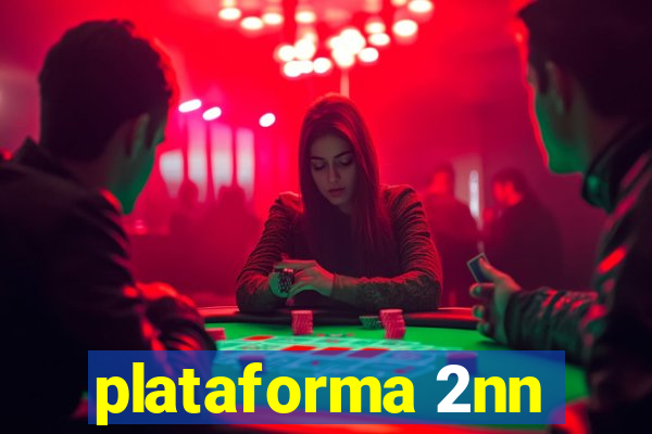 plataforma 2nn