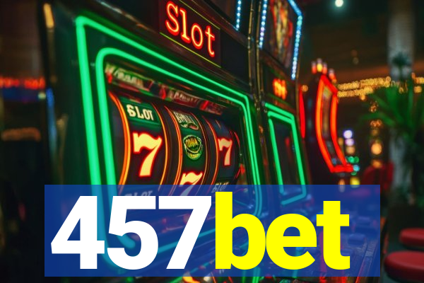 457bet