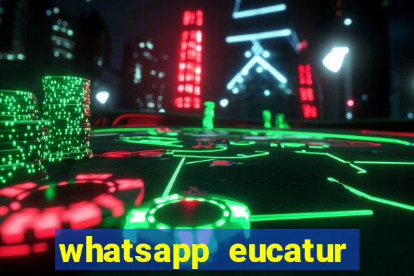 whatsapp eucatur porto velho