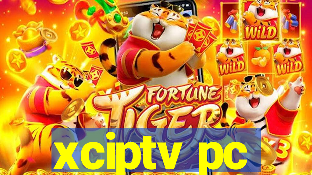 xciptv pc