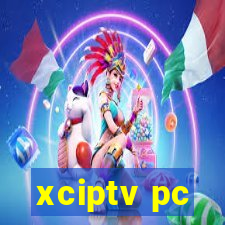 xciptv pc