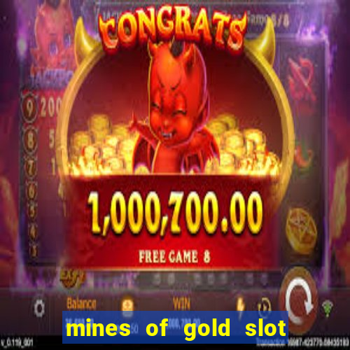 mines of gold slot free play