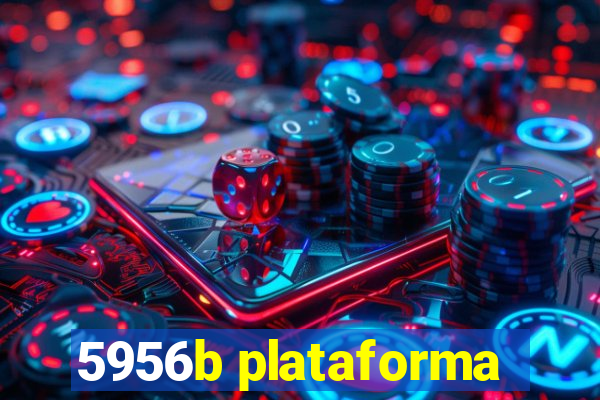 5956b plataforma