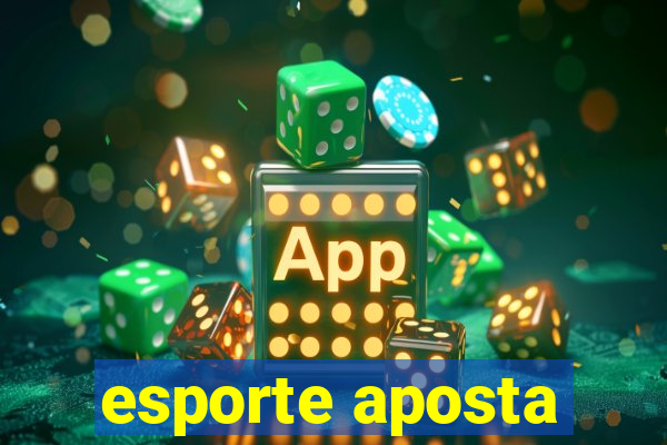 esporte aposta