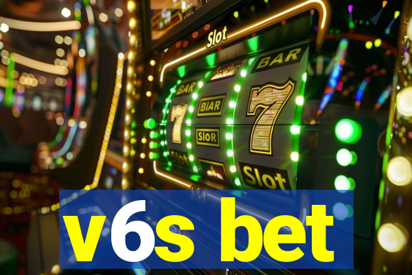 v6s bet