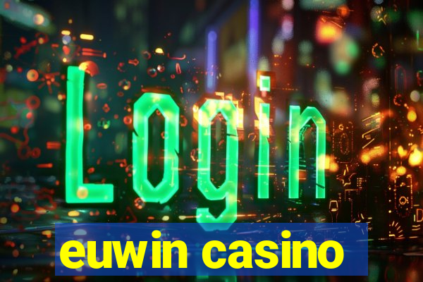 euwin casino