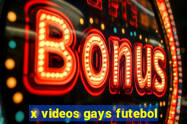 x videos gays futebol