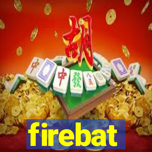 firebat