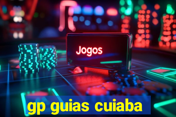 gp guias cuiaba