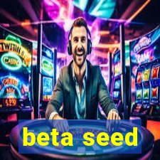 beta seed